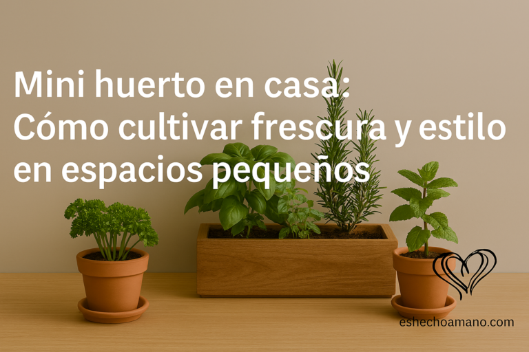 Lee más sobre el artículo Mini huerto en casa: Cómo cultivar frescura y estilo en espacios pequeños