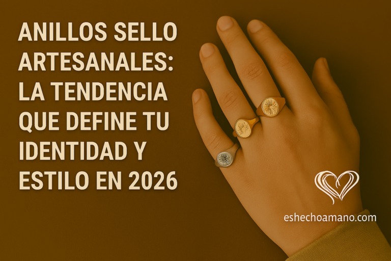 Lee más sobre el artículo Anillos sello artesanales: La tendencia que define tu identidad y estilo en 2026